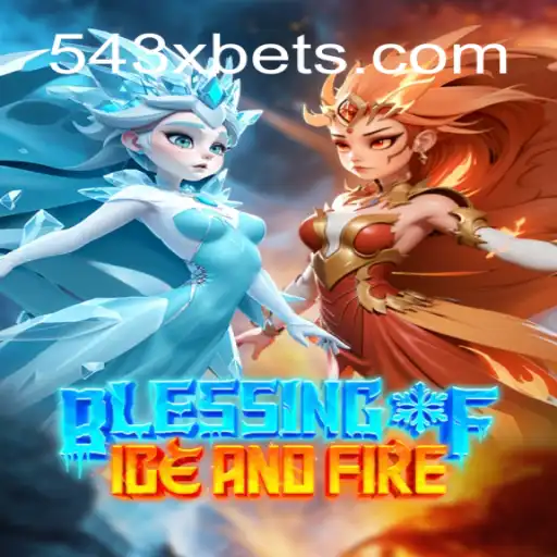 Blessing of Ice and Fire: An Epic Adventure in Gaming